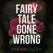 Fairy Tale Gone Wrong