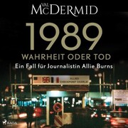 1989 - Wahrheit oder Tod (Ein Fall für Journalistin Allie Burns - Cover