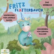 Fritz Flatterbauch und der Angsterling