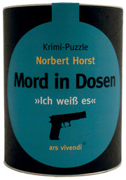Mord in Dosen - Norbert Horst 'Ich weiß es'