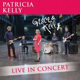Grace & Kelly - Live In Concert