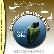 Sounds of Mother Earth - Joy of Relax