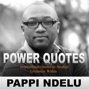 Power Quotes: Inspirational Quotes to Awaken Greatness Within - Cover