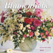 Blumenliebe 2025 - Broschürenkalender - Mit Gedichten - Format 30 x 30 cm - Cover