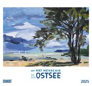 Mit Kat Menschik an der Ostsee 2025 - Kunstkalender - Spiralbindung - Format 38 x 35,5 cm