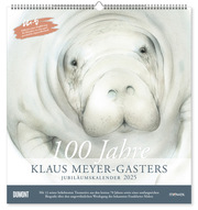 100 Jahre Klaus Meyer-Gasters Jubiläumskalender 2025 - Cover