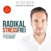 Radikal Stressfrei