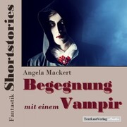 Fantastik Shortstories: Begegnung mit einem Vampir - Cover