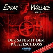 Edgar Wallace Der Safe mit dem Rätselschloss - Cover