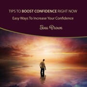 Tips to Boost Confidence Right Now - Cover