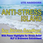 Anti-Stress Island: Say Stress Goodbye! - Cover