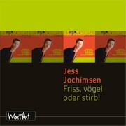 Jess Jochimsen, Friss, vögel oder stirb! - Cover