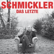 Wilfried Schmickler, Das Letzte - Cover
