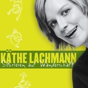Käthe Lachmann, Sitzriesen auf Wanderschaft