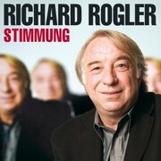 Richard Rogler, Stimmung