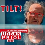 TILT! 2020 - Der etwas andere Jahresrückblick von und mit Urban Priol