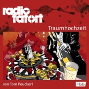 Radio Tatort rbb Traumhochzeit