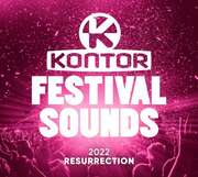 Kontor Festival Sounds: 2022 Resurrection