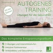 Autogenes Training - Übungen für die Gesundheit