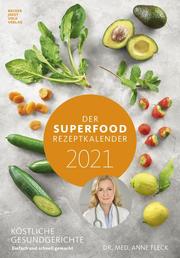 Der Superfood-Rezeptkalender 2021