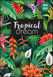 Collegetimer Tropical Dream 2022/2023 - Schüler-Kalender A6 (10x15 cm) - Day By Day - 352 Seiten - Terminplaner - Notizbuch - Alpha Edition