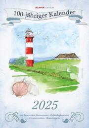 100-jähriger Kalender 2025 - Bildkalender 23,7x34 cm - mit Wetterprognosen, Bauernregeln und liebevollen Illustrationen - Wandkalender - Alpha Edition - Cover