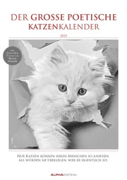 Der große poetische Katzenkalender 2025 - Bildkalender A3 (29,7x42 cm) - mit schönen Zitaten - schwarz-weiß - Tierkalender - Wandplaner - Wandkalender