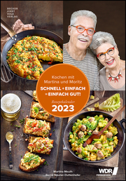 Schnell + Einfach = Einfach gut! - Kochen mit Martina und Moritz 2023