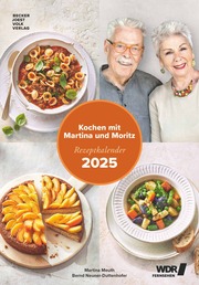 Kochen mit Martina und Moritz 2025 - schnell und einfach = einfach gut - Bild-Kalender 23,7x34 cm - Küchen-Kalender - gesunde Ernährung - mit 26 Rezepten - Wand-Kalender - Cover