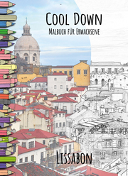Cool Down - Malbuch für Erwachsene: Lissabon