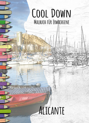 Cool Down - Malbuch für Erwachsene: Alicante