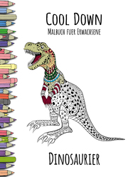 Cool Down - Malbuch für Erwachsene: Dinosaurier