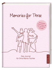 Memories for Three - Das Journal für Oma-Mama-Tochter