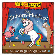 Die 30 besten: Das Einhorn-Musical - Cover