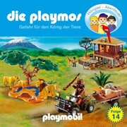 Die Playmos - Das Original Playmobil Hörspiel, Folge 14: Gefahr für den König der Tiere - Cover