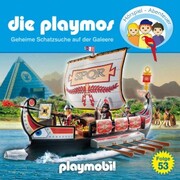 Die Playmos - Das Original Playmobil Hörspiel, Folge 53: Geheime Schatzsuche auf der Galeere