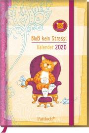 Om-Katze: Bloss kein Stress! - Taschenkalender 2020
