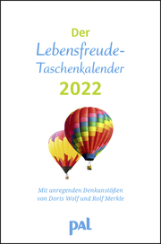 Der PAL-Lebensfreude-Taschenkalender 2022