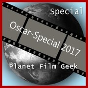 Planet Film Geek, PFG: Oscar-Special 2017 - Cover