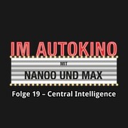 Im Autokino, Folge 19: Central Intelligence