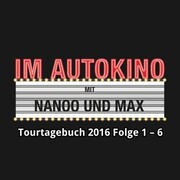 Im Autokino, Im Autokino Tourtagebuch 2016 Folge 1-6 - Cover