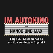 Im Autokino, Folge 56: Gästemonat 4 mit Eda Vendetta & Crystal F