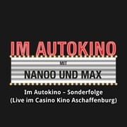 Im Autokino, Sonderfolge (Live im Casino Kino Aschaffenburg)