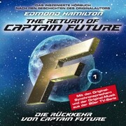 Die Rückkehr von Captain Future - nach Edmond Hamilton - Cover