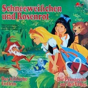Märchenhörspiele nach Andersen und den Brüdern Grimm, Schneeweißchen und Rosenrot, Das häßliche Entlein, Die Prinzessin auf der Erbse - Cover