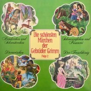 Brüderchen und Schwesterchen / Schneeweißchen und Rosenrot / Dornröschen / Der Froschkönig - Cover