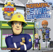 Feuerwehrmann Sam - Norman der Starreporter