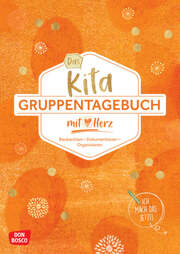 Das Kita-Gruppentagebuch mit Herz, DIN A 4, Variante 'Orange'