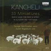 Kancheli - 33 Miniatures