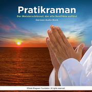 Pratikraman - Der Meisterschlüssel, der alle Konflikte auflöst German Audio Book